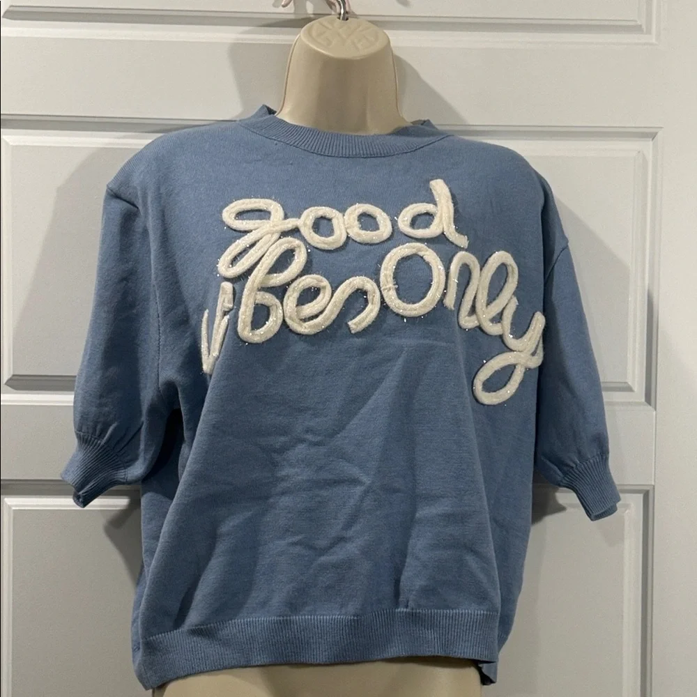Wanna B Me good vibes only sweater large  NWT